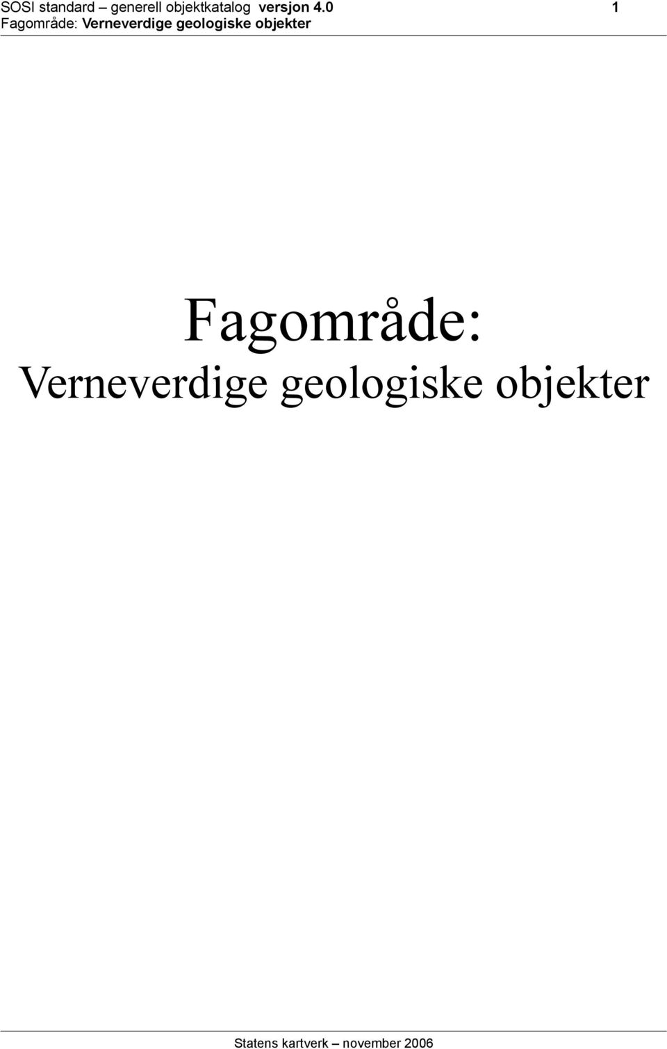 0 1 Fagområde: