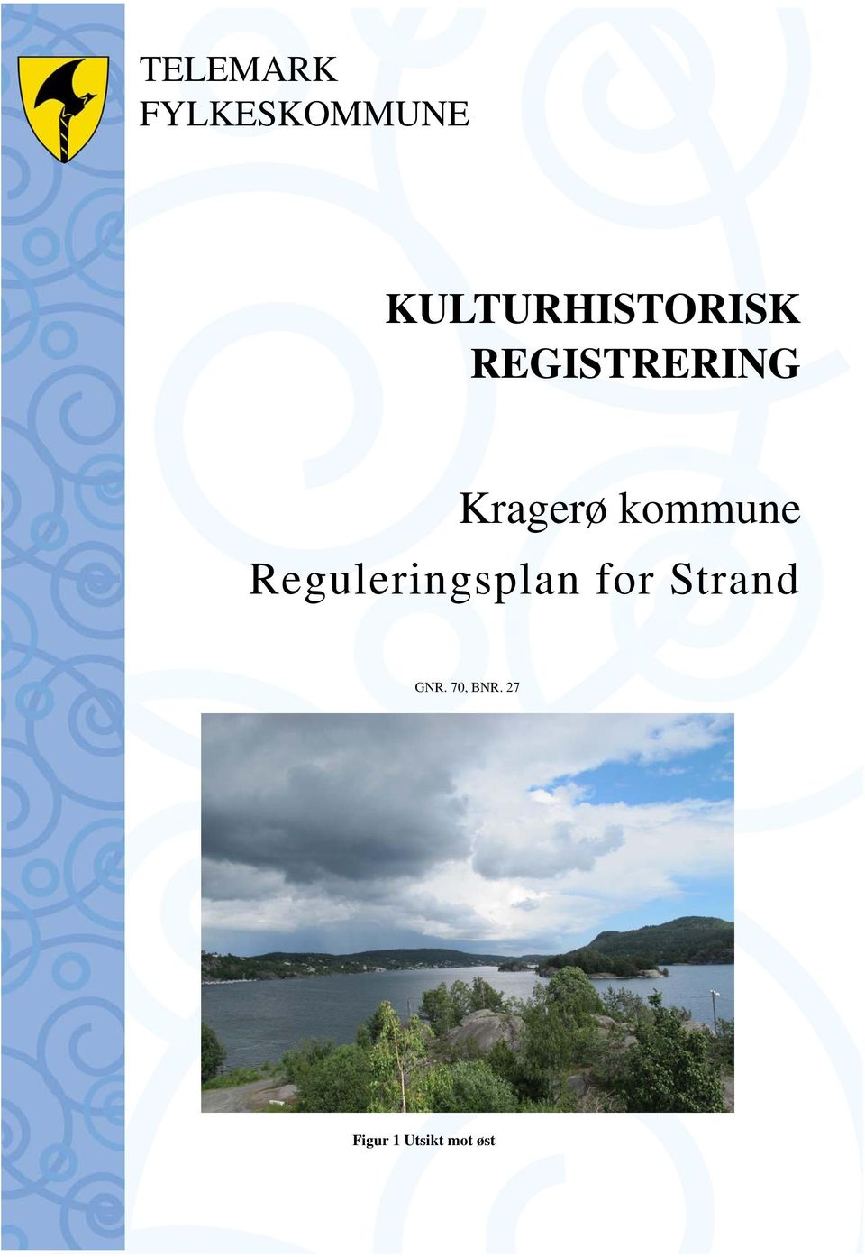 Kragerø kommune Reguleringsplan