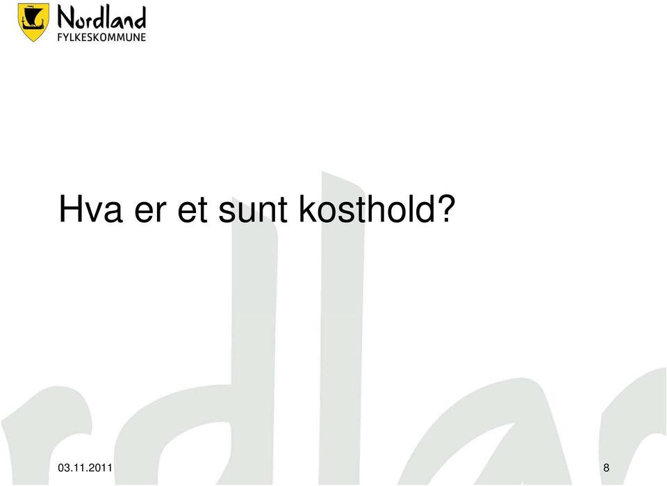 kosthold?