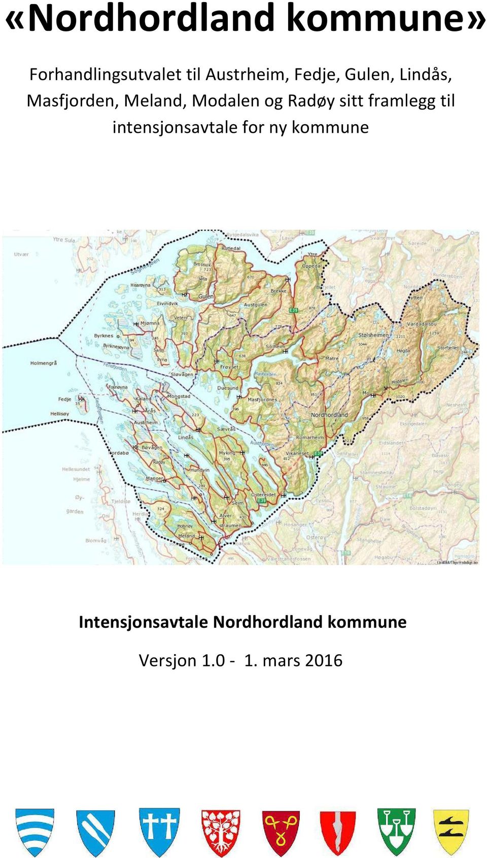 Radøy sitt framlegg til intensjonsavtale for ny kommune
