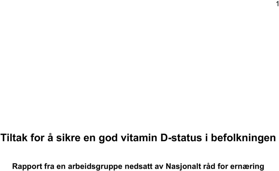 Rapport fra en arbeidsgruppe