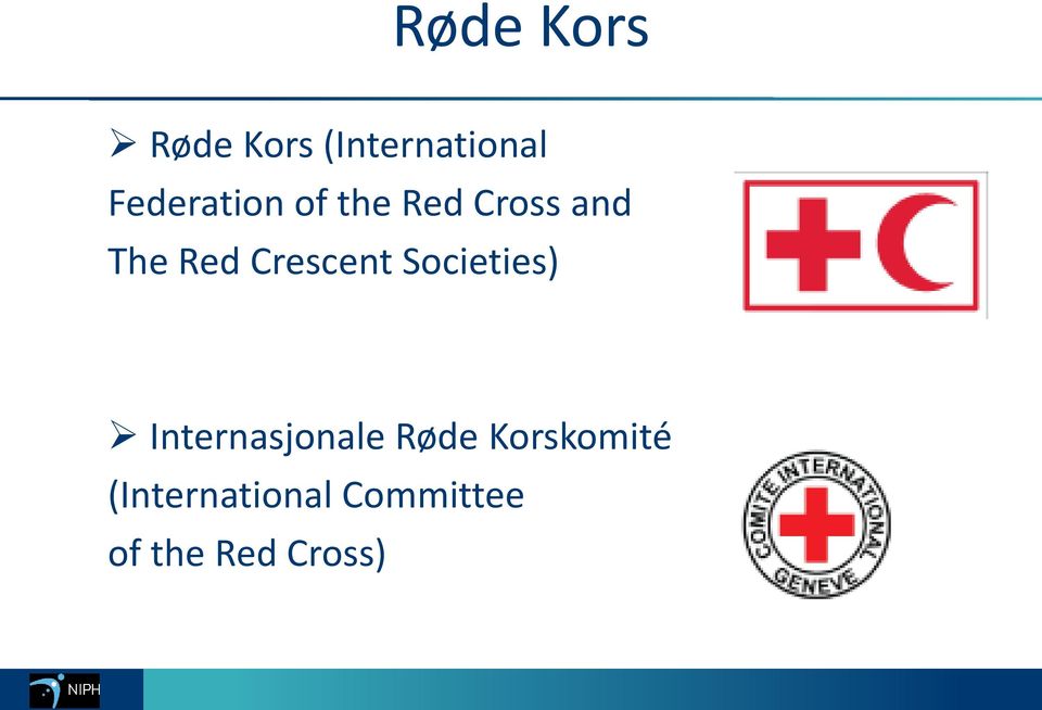 Crescent Societies) Internasjonale Røde