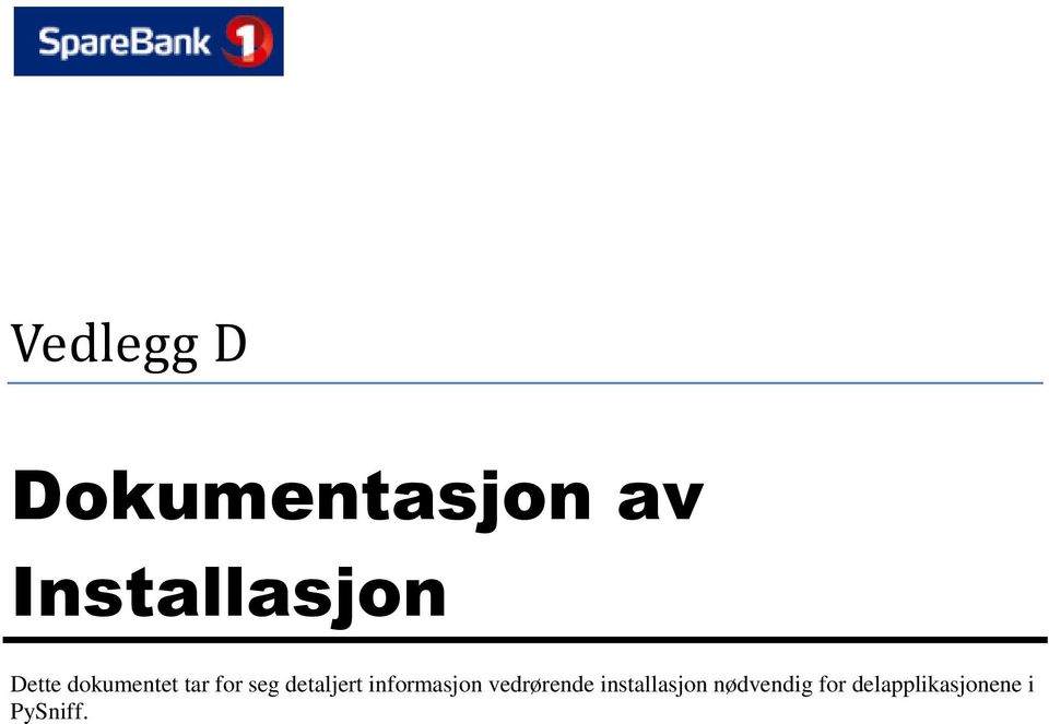 informasjon vedrørende installasjon