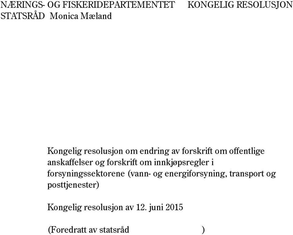 forskrift om innkjøpsregler i forsyningssektorene (vann- og energiforsyning,