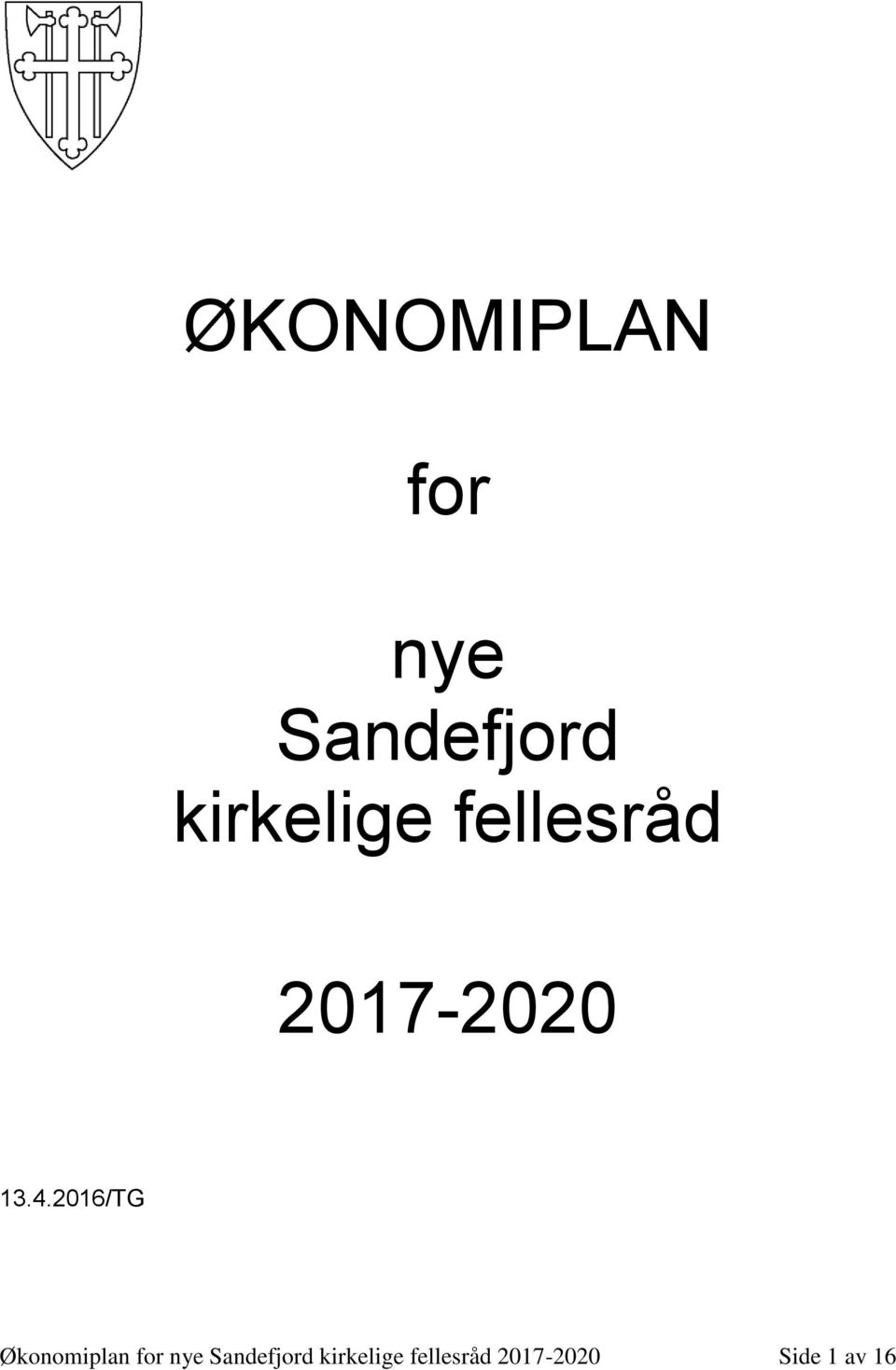 2016/TG Økonomiplan for nye