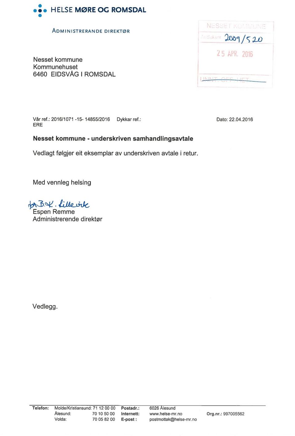 2016 Nesset kommune - underskriven samhandlingsavtale Vedlagt følgjer eit eksemplar av underskriven avtale i retur.