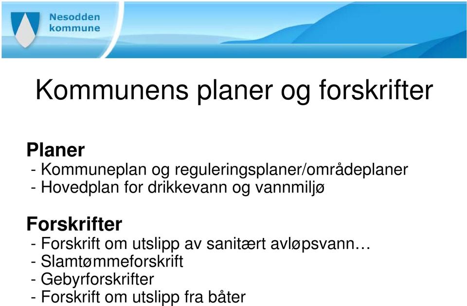 vannmiljø Forskrifter - Forskrift om utslipp av sanitært