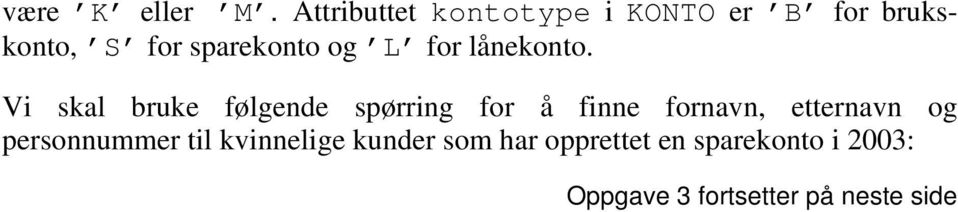 og L for lånekonto.