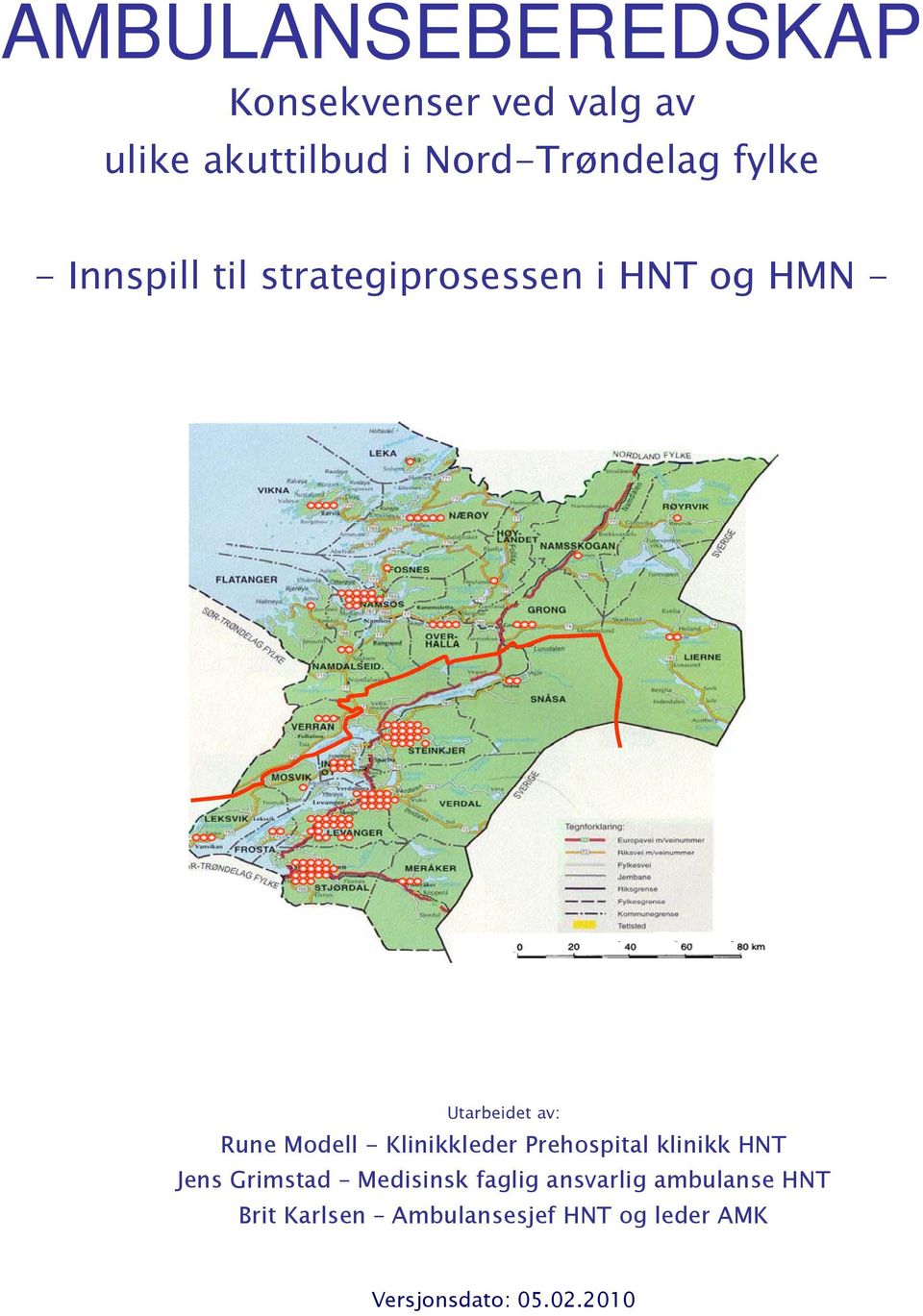 Klinikkleder Prehospital klinikk HNT Jens Grimstad Medisinsk faglig ansvarlig