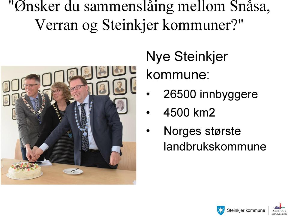 " Nye Steinkjer kommune: 26500