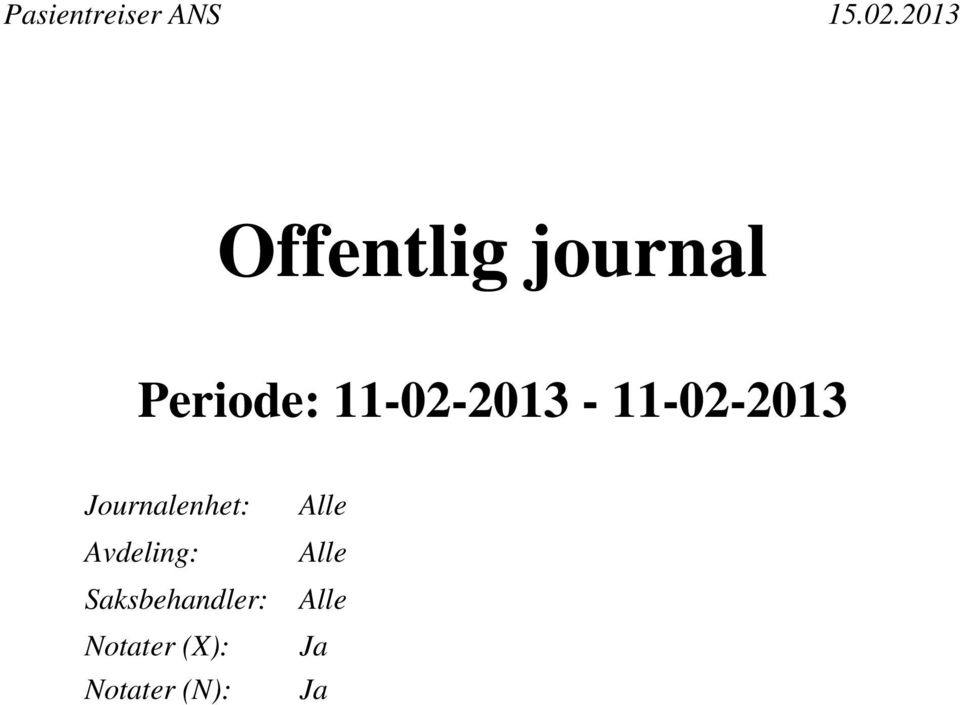 Journalenhet: Avdeling: