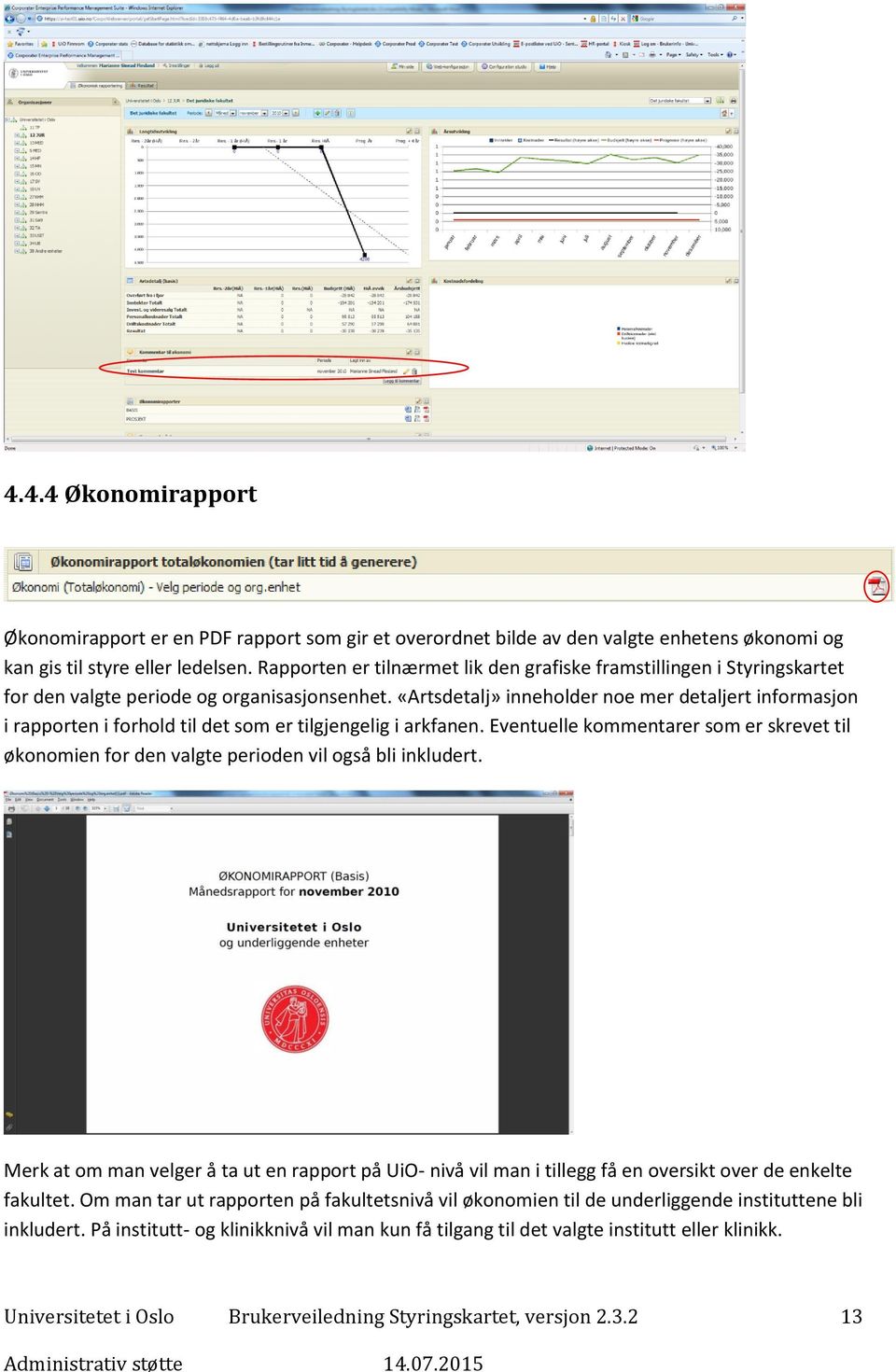 «Artsdetalj» inneholder noe mer detaljert informasjon i rapporten i forhold til det som er tilgjengelig i arkfanen.