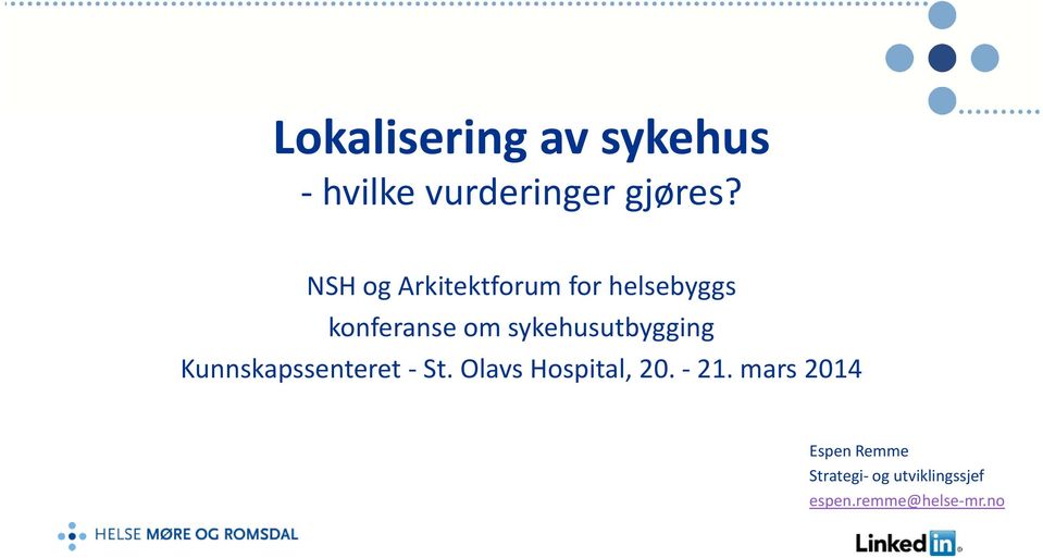 sykehusutbygging Kunnskapssenteret - St. Olavs Hospital, 20.