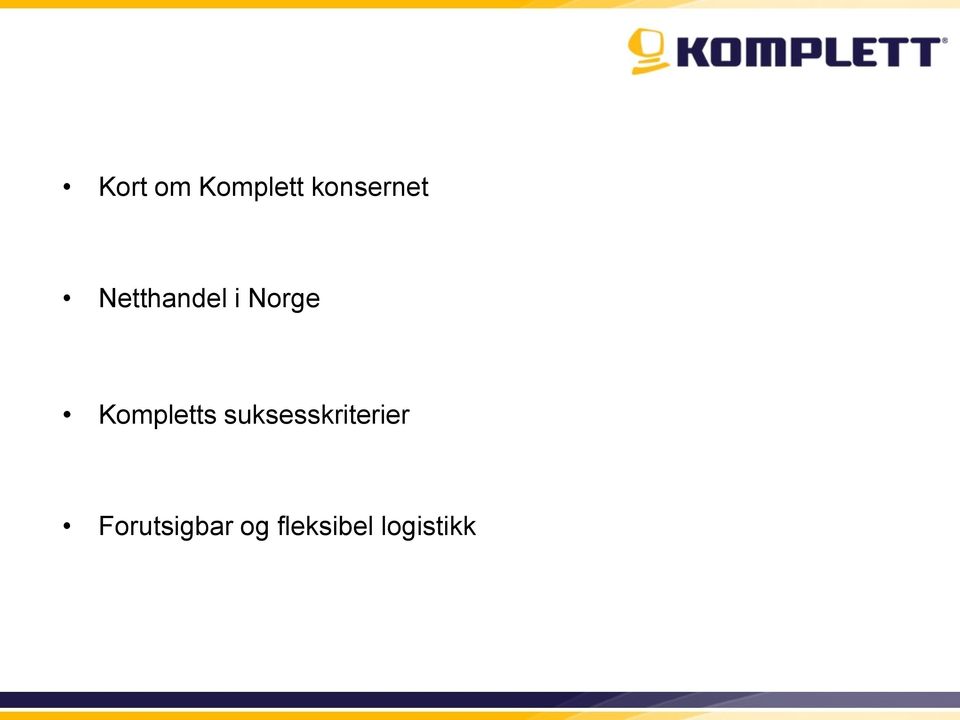 Kompletts suksesskriterier