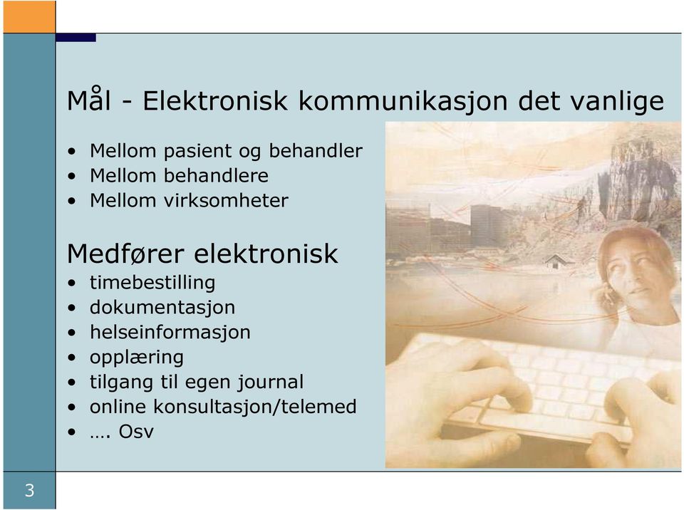 elektronisk timebestilling dokumentasjon helseinformasjon