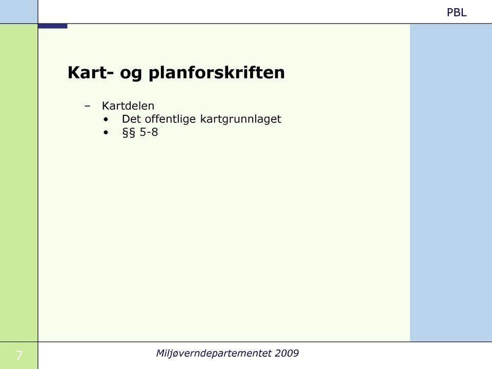 kartgrunnlaget 5-8 7