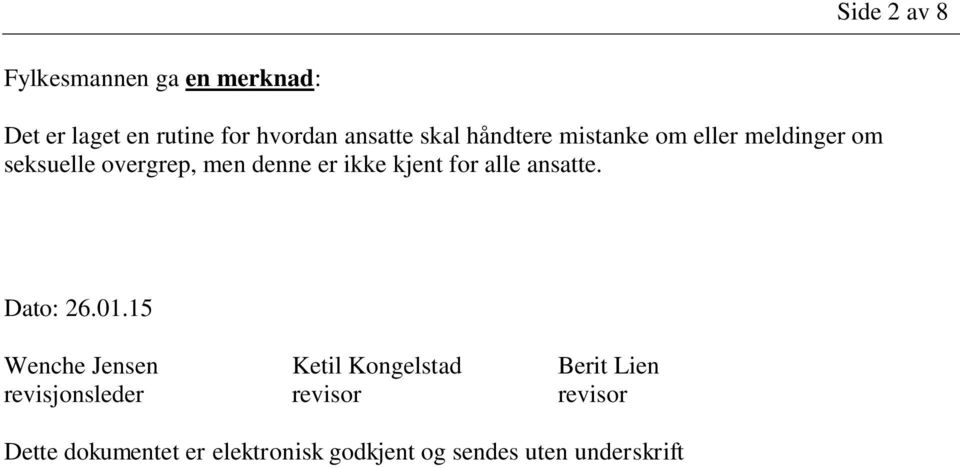 kjent for alle ansatte. Dato: 26.01.