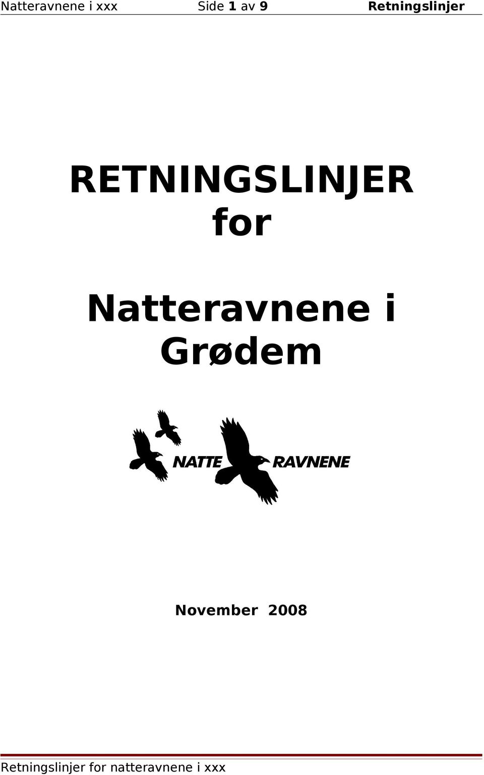 RETNINGSLINJER for