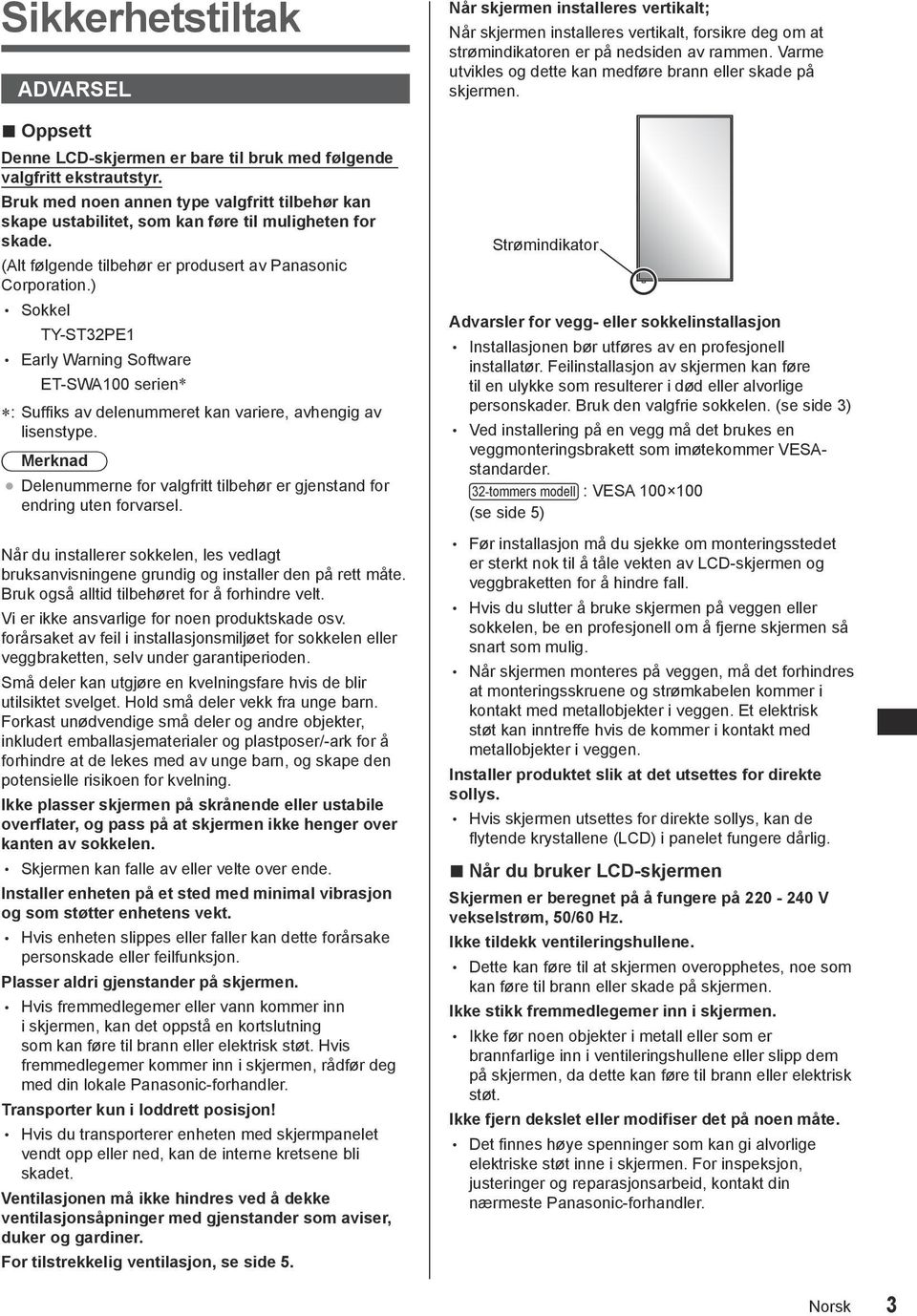 ) Sokkel TY-ST32PE1 Early Warning Software ET-SWA100 serien* *: Suffiks av delenummeret kan variere, avhengig av lisenstype.