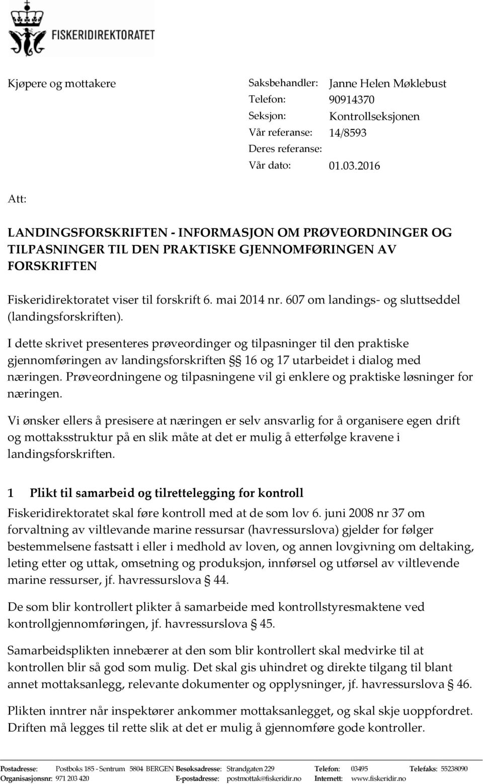 607 om landings- og sluttseddel (landingsforskriften).