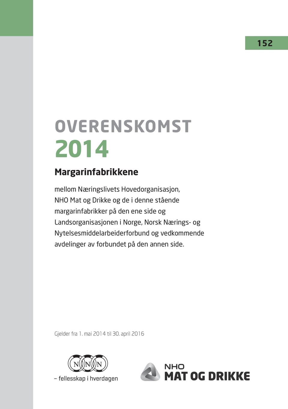 Landsorganisasjonen i Norge, Norsk Nærings- og Nytelsesmiddelarbeiderforbund og