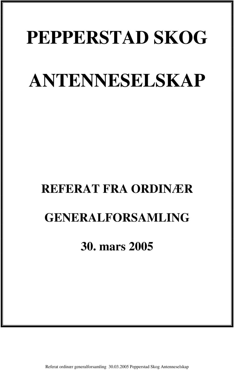 mars 2005 Referat ordinær