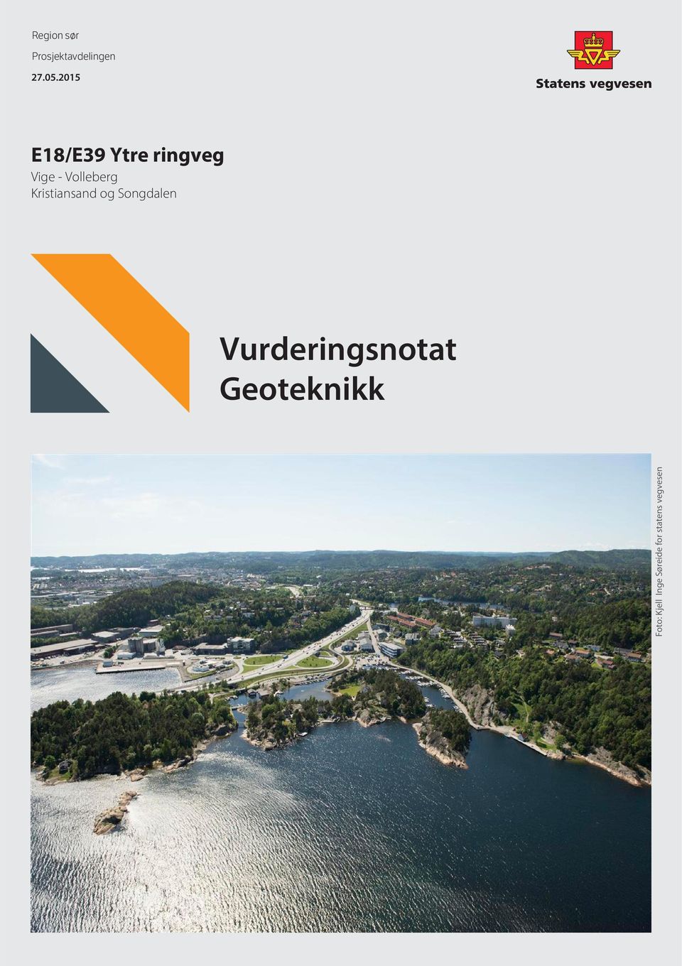 Kristiansand og Songdalen Vurderingsnotat
