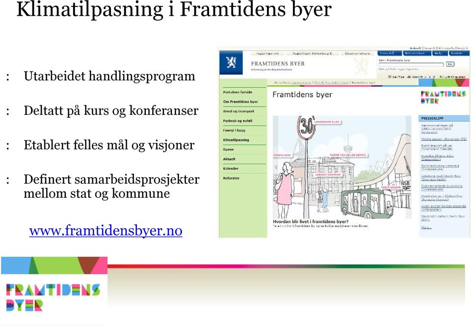 Etablert felles mål og visjoner : Definert