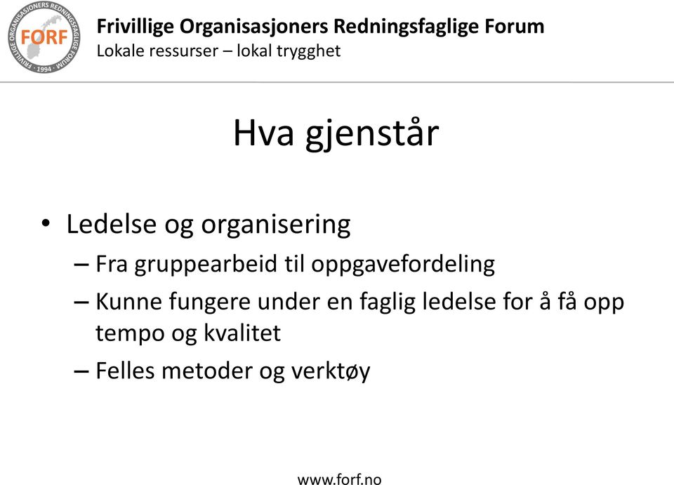 fungere under en faglig ledelse for å få