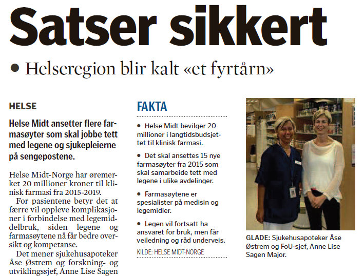 Klinisk farmasi er lønnsomt Farmasøyter er lønnsomt: 10* ganger investeringen! *BMJ Open 2013; 3:e001563 doi:10.