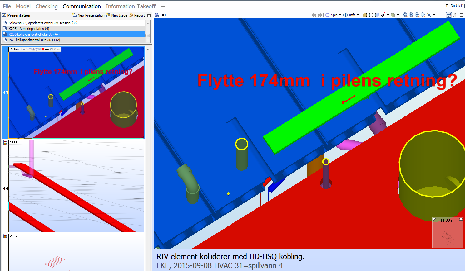 BIM + SAMSPILL MODELL GJENNOMGANG I FLERE LEDD UKENTLIG SAMMENSTILLING AV IFC-FILER 14-10-6-4-1 PULL PRINSIPP «SUPER