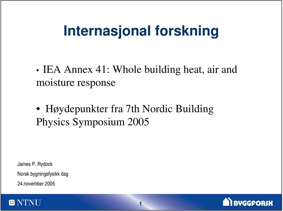 Høydepunkter fra 7th Nordic Building Physics