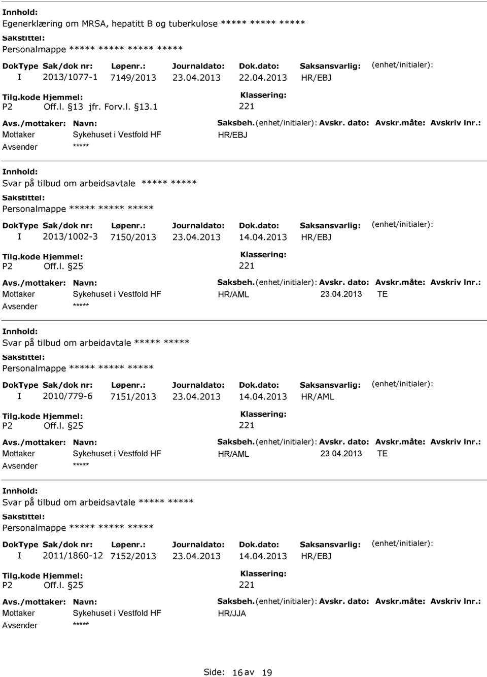 2013 TE Svar på tilbud om arbeidavtale 2010/779-6 7151/2013 14.04.