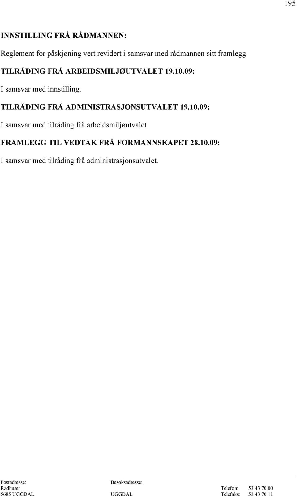 TILRÅDING FRÅ ADMINISTRASJONSUTVALET 19.10.