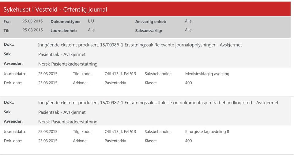 2015 Arkivdel: Pasientarkiv Klasse: Inngående eksternt produsert, 15/00987-1