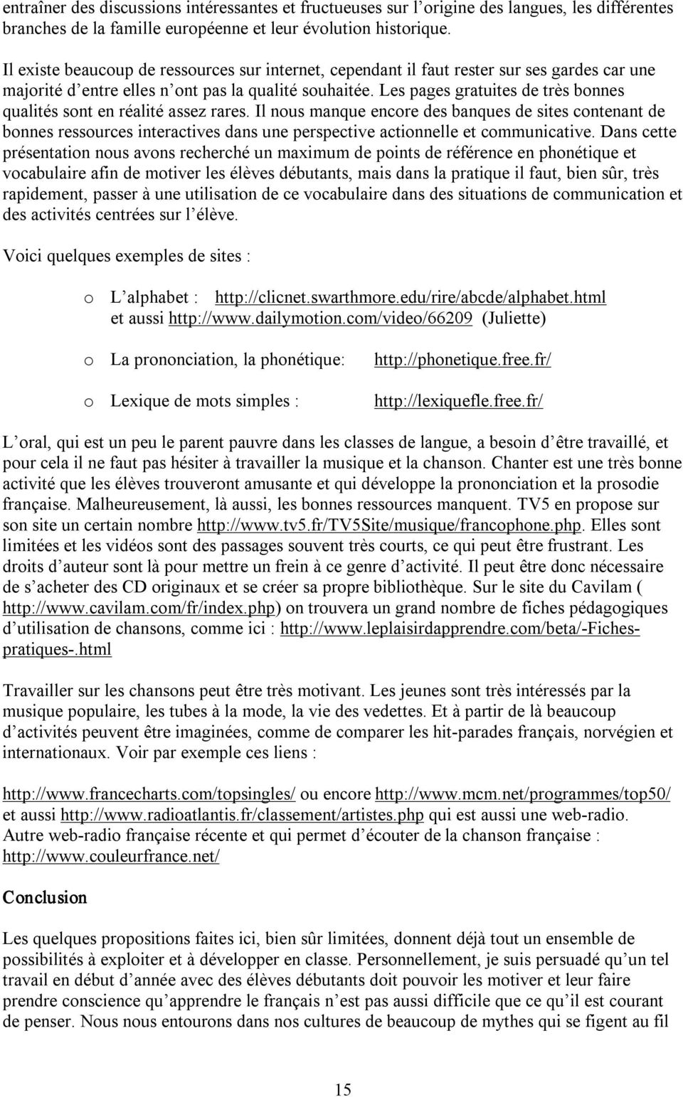 Les pages gratuites de très bonnes qualités sont en réalité assez rares.