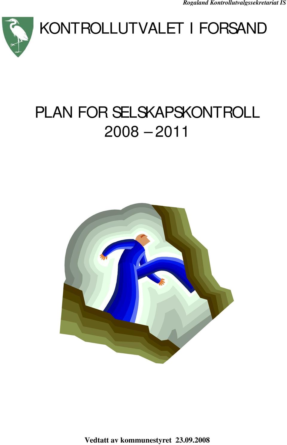 KONTROLLUTVALET I FORSAND PLAN