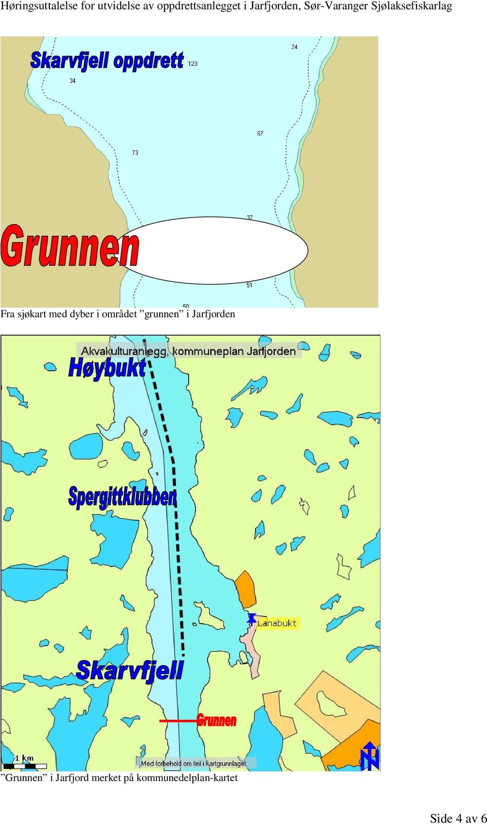 Grunnen i Jarfjord merket på