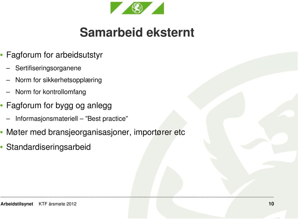 anlegg Informasjonsmateriell Best practice Samarbeid eksternt