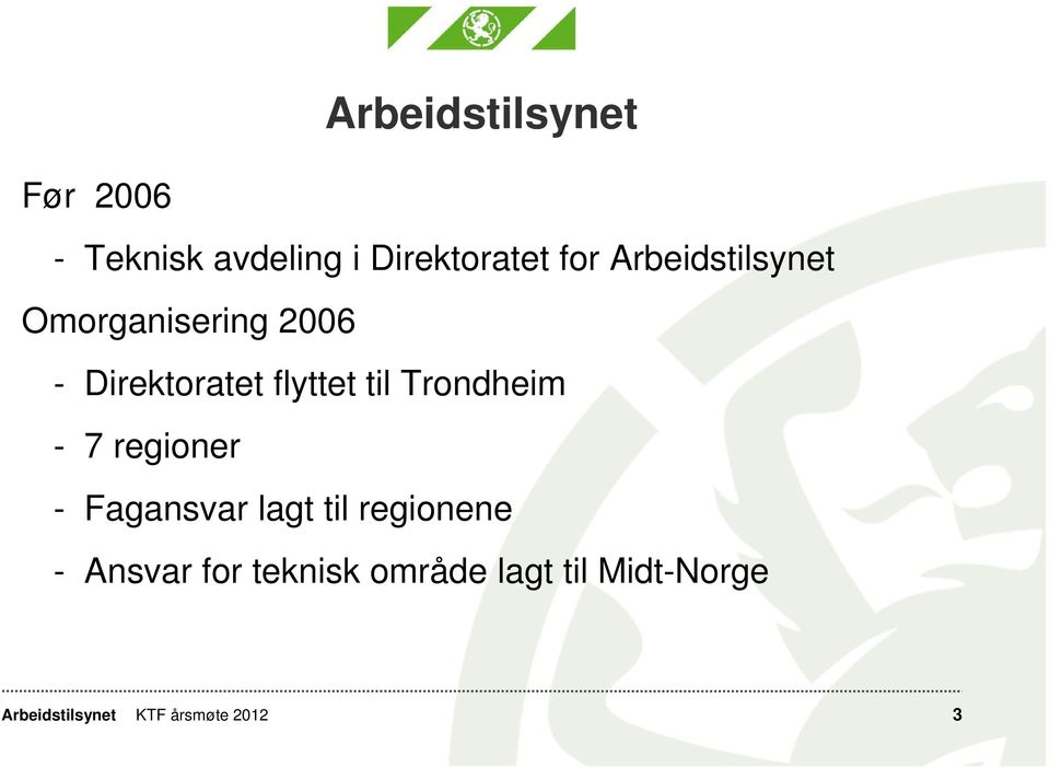 Trondheim - 7 regioner - Fagansvar lagt til