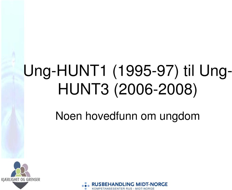 Ung- HUNT3