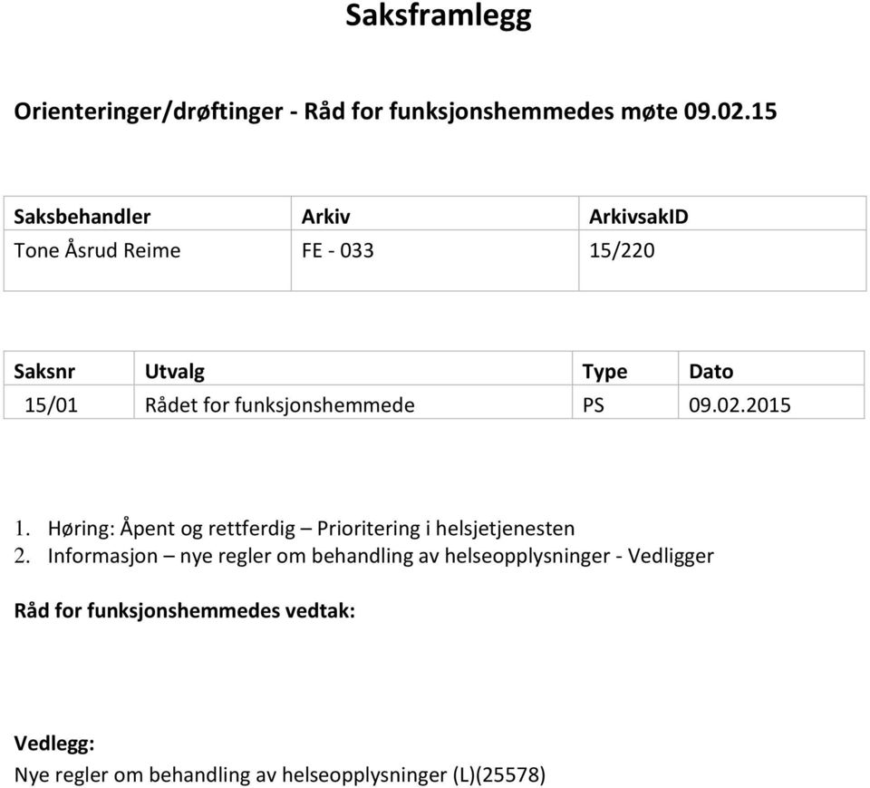 Høring: Åpent og rettferdig Prioritering i helsjetjenesten 2.