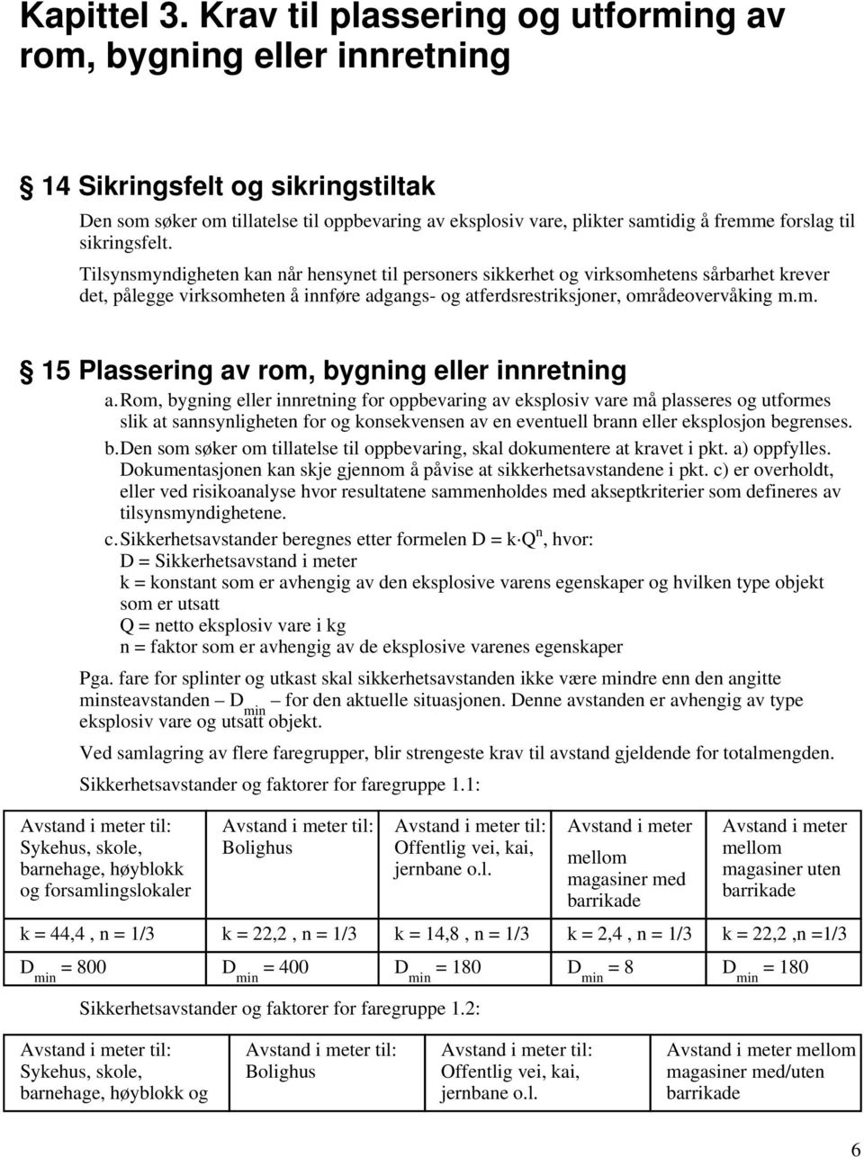 til sikringsfelt.