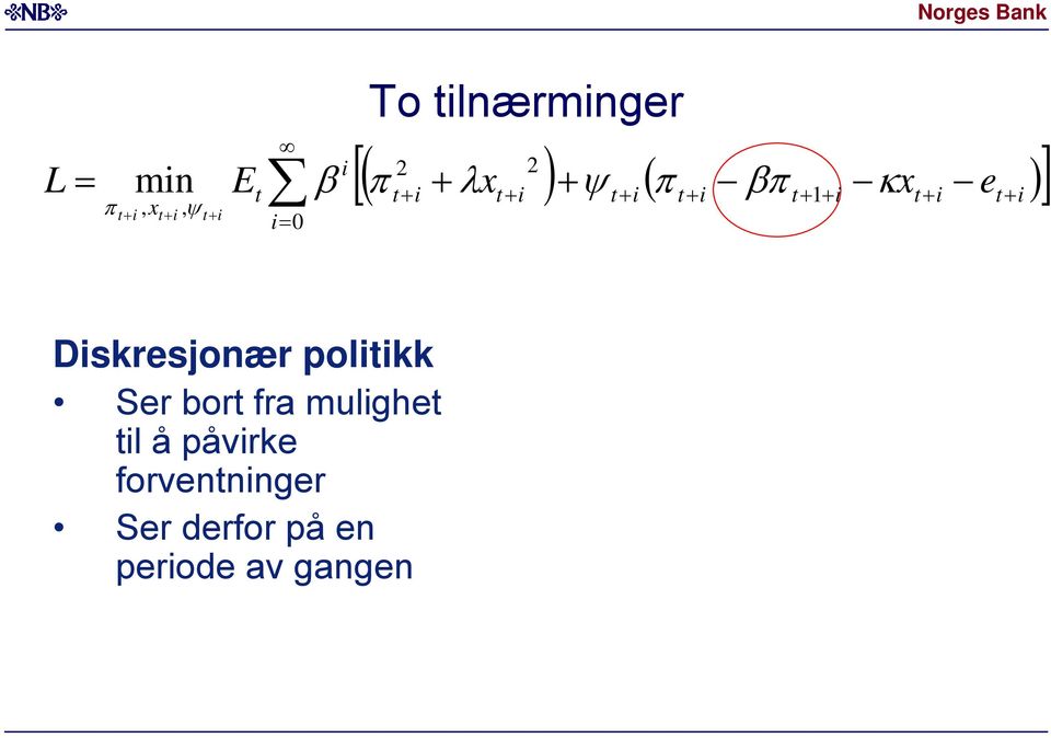 Ser derfor på en perode av gangen ( )