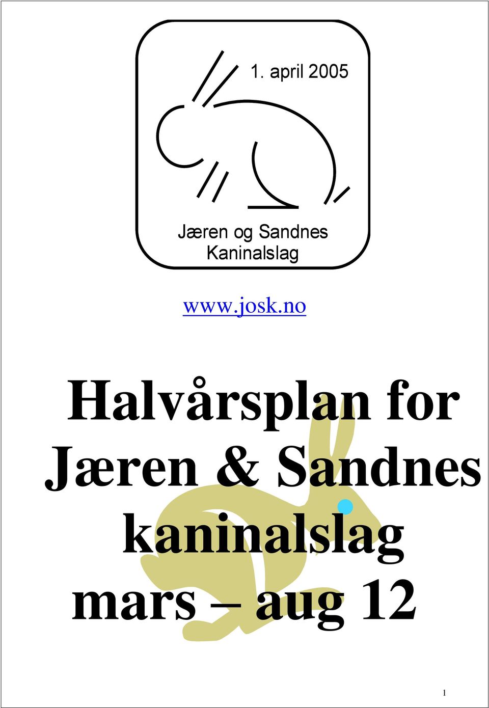 josk.no Halvårsplan for