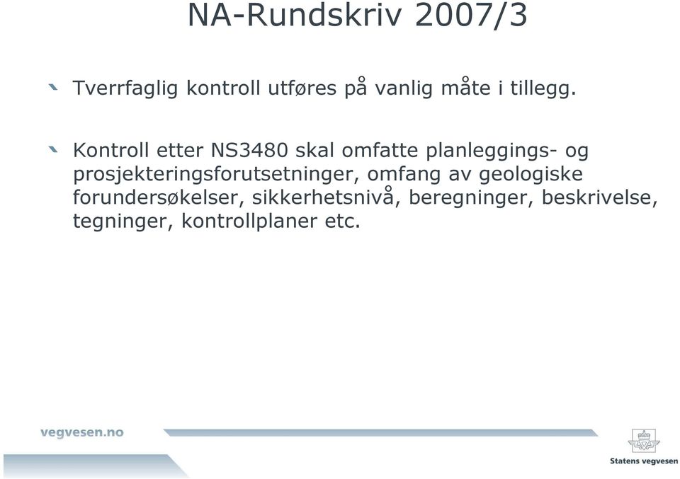 Kontroll etter NS3480 skal omfatte planleggings- og