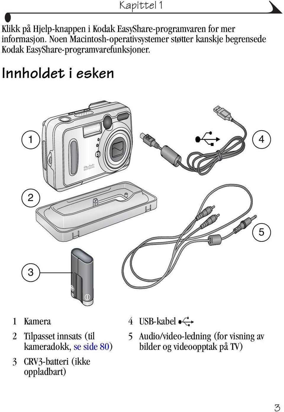 EasyShare-programvarefunksjoner.