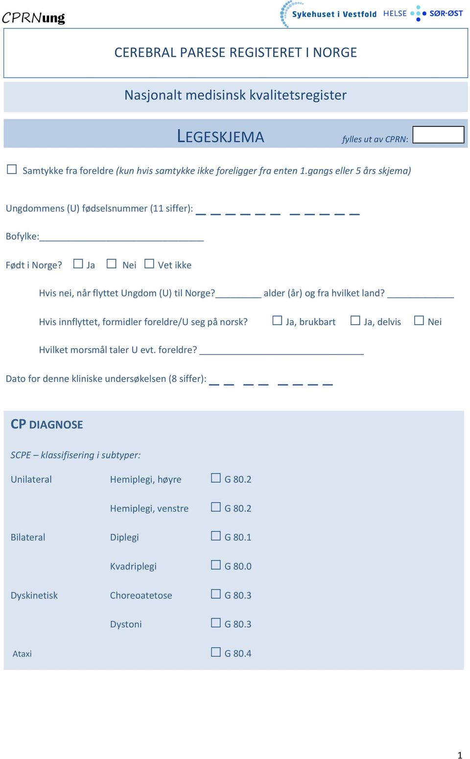 alder (år) og fra hvilket land? Hvis innflyttet, formidler foreldre/