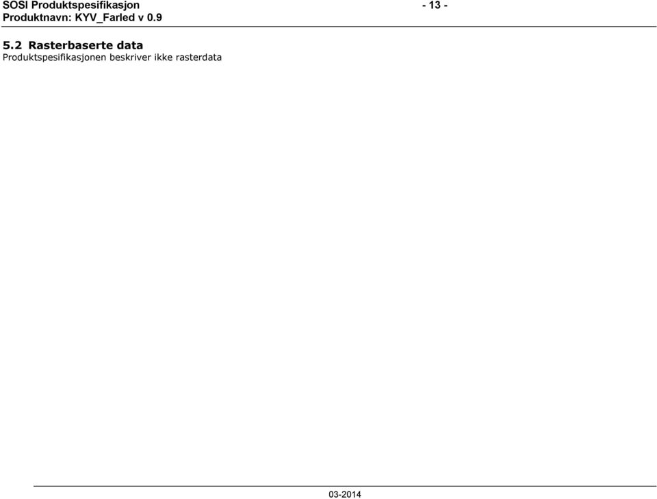 2 Rasterbaserte data