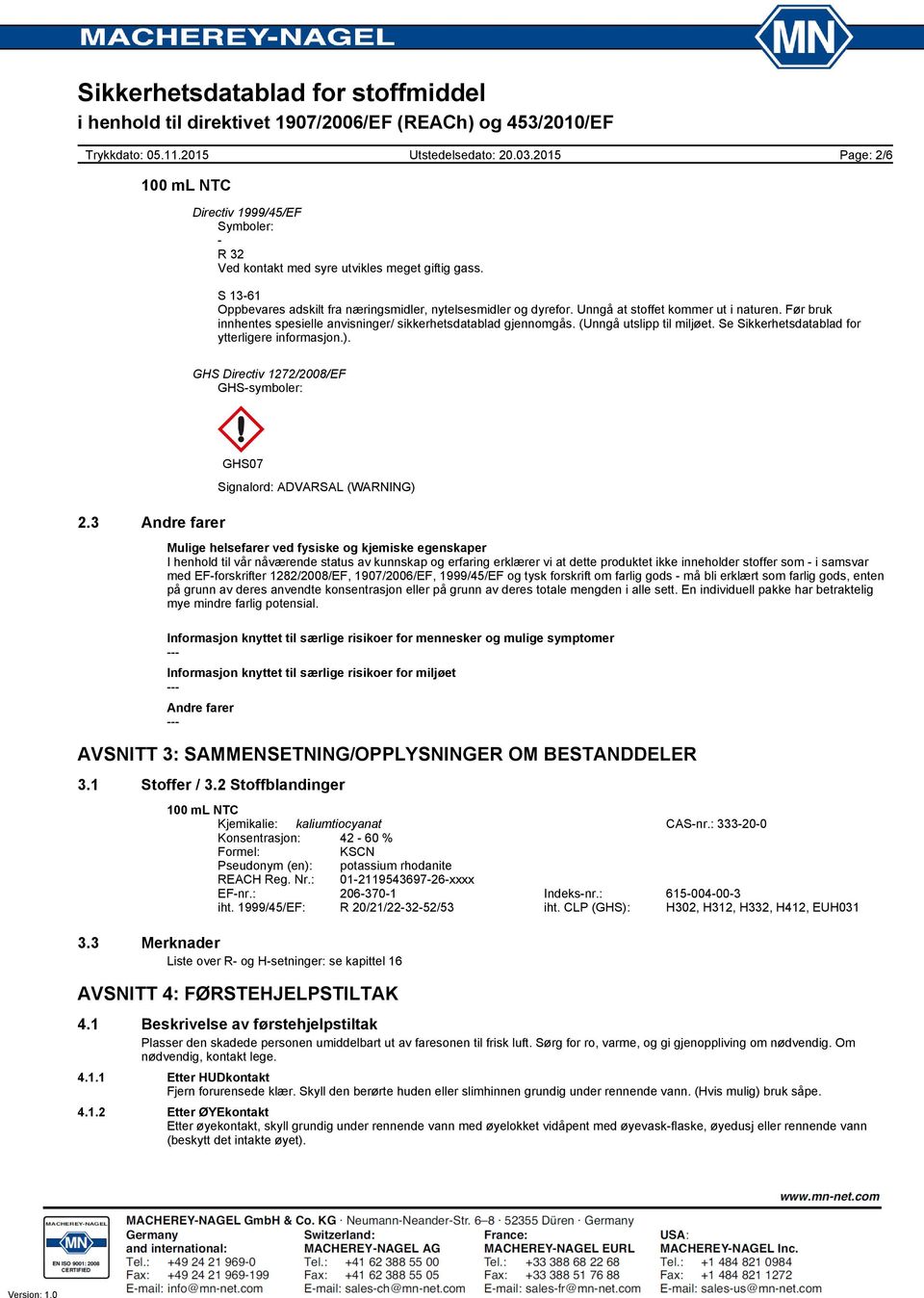 GHS Directiv 1272/2008/EF GHS-symboler: 2.